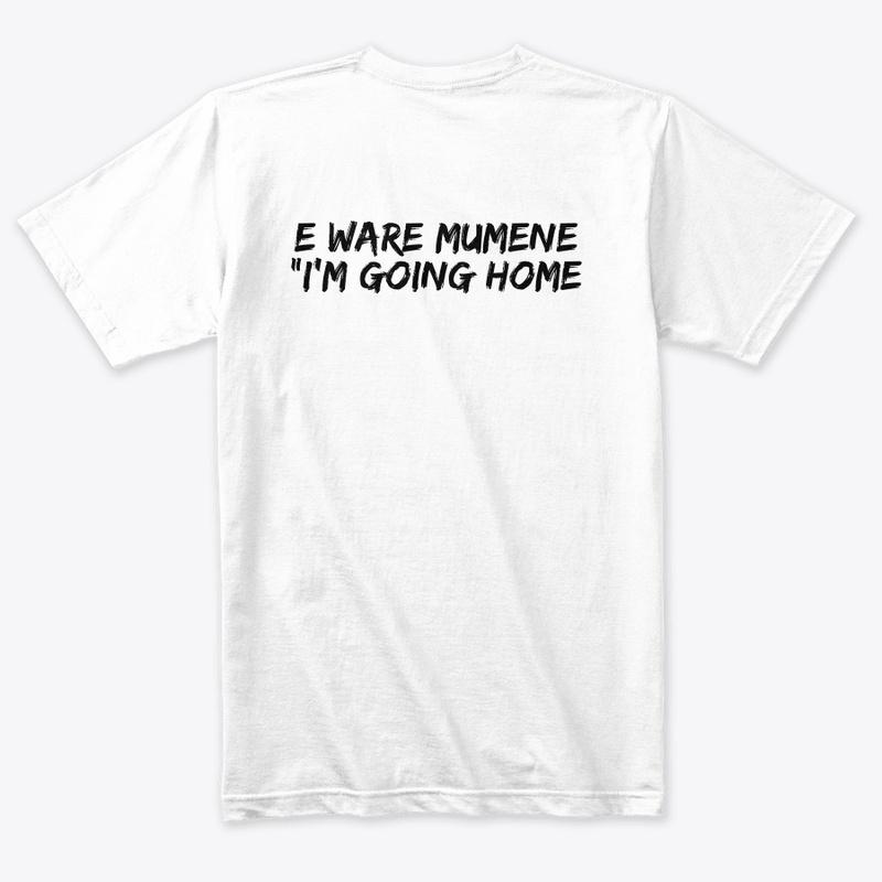 I'm Going Home (White)